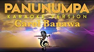 Carol Banawa  Panunumpa KARAOKE [upl. by Elsy106]