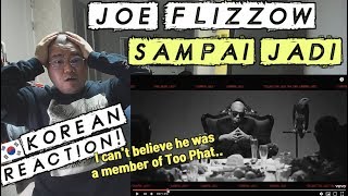 ENG SUBKorean Reaction Joe Flizzow  Sampai Jadi Official Music Video ft Alif [upl. by Bora]