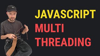 Is JavaScript single threaded NOT anymore Worker Threads [upl. by Ydor]