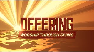 Offering Worship Through Giving  The Fellowship Offering [upl. by Kati]