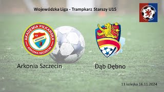 WLTS 2024  13 kolejka Arkonia Szczecin  Dąb Dębno [upl. by Gifferd386]