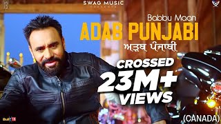 Babbu Maan  Adab Punjabi Canada  Official Music Video  Pagal Shayar  New Punjabi Songs 2021 [upl. by Doownelg]