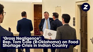 Gross Negligence Rep Tom Cole ROklahoma on food shortage crisis in Indian Country FDPIR [upl. by Ludlew92]