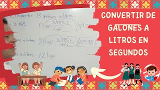 APRENDA A CONVERTIR DE GALONES A LITROS EN SEGUNDOS FACIL RAPIDO Y DIVERTIDO [upl. by Selmner28]