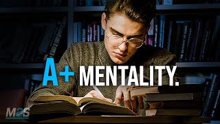 THE A STUDENT MENTALITY  Best Motivational Video Speeches Compilation [upl. by Yentruocal924]