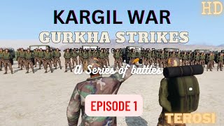 Kargil War Animated  Gurkha Strikes  Ep1  Series of battles  Arma 3 [upl. by Fagan349]