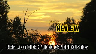 Review Hasil foto dan video Canon ixus 185  part 2 [upl. by Gentes219]