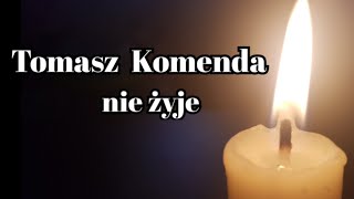 Tomasz Komenda nie żyje [upl. by Kalagher]