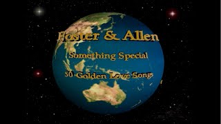 Foster amp Allen  Something Special 50 Golden Love Songs Full Video [upl. by Frechette]