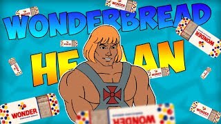 What Is WonderBread He Man [upl. by Ajak]