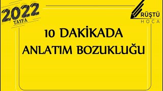 10 DAKİKADA  Anlatım Bozukluğu  RÜŞTÜ HOCA [upl. by Michaella542]