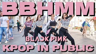 DANCE IN PUBLIC  ONETAKE BLACKPINK  BBHMM  Dance Cover by GLAM from RUSSIA [upl. by Mikol244]