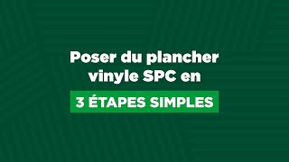 Comment installer du plancher de vinyle SPC  BMR [upl. by Chandler]