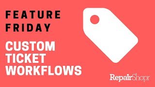 Feature Friday  Custom Ticket Workflows [upl. by Castillo]