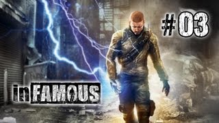 Lets Play inFamous  03 Arrêtez ces voix dans ma tête [upl. by Ahseinad197]