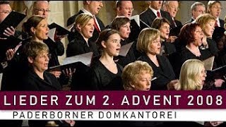 Lieder zum 2 Advent von der Domkantorei Paderborn [upl. by Nabila]