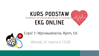 KURS EKG  Część 1 [upl. by Candida480]