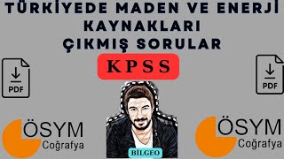 15 KPSS ÇIKMIŞ SORULAR MADENLER VE ENERJİ KAYNAKLARI ÜNİTESİ [upl. by Imuyam341]