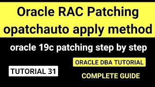 Oracle RAC Patching Steps  opatchauto apply method  oracle 19c patching [upl. by Flori]