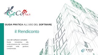 Il Rendiconto  Guida alluso del Software GeCoMAX per Amministratori di Condominio [upl. by Petit]