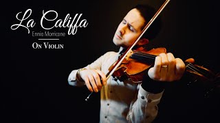 La Califfa Ennio Morricone on Violin [upl. by Berni]