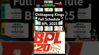 Chittagong Kings Full Fixtures BPL 2025 ChittagongKings BCB Cricket BPL [upl. by Speroni]