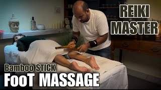 REIKI MASTER Asmr Head massage  Foot massage  Deep tissue foot massage with Wooden Bamboo stick [upl. by Placeeda180]