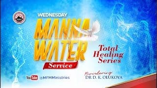 TOTAL HEALING 7  MFM MANNA WATER 22052024 DR DK OLUKOYA [upl. by Ruthe]