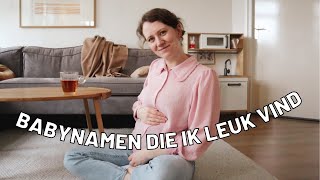 Babynamen die ik leuk vind maar niet ga gebruiken ❤️ [upl. by Ignazio]