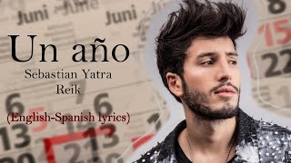 Un año  Sebastián Yatra Reik EnglishSpanish lyrics [upl. by Aidnyc]