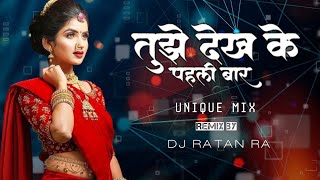 Tujhe Dekh Ke Pahli Baar Mera Dil Dhadka Hai  Dj Song Mix  Dj Ratan Akot [upl. by Ientruoc]