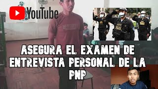 ASEGURA EL EXAMEN DE ENTREVISTA PERSONAL DE LA PNP CON ESTOS TIPS l simulacro de entrevista personal [upl. by Summer]