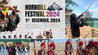 25 Edition Hornbill festival 2024🔥🤩 Day 1 hornbillfestival [upl. by Nauhs115]