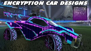 Encryption Car Designs  Rocket League [upl. by Refinnaj]