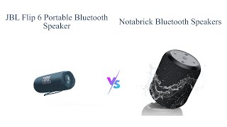 JBL Flip 6 vs NOTABRICK Bluetooth Speakers Comparison 🎶🔊 [upl. by Ennej]