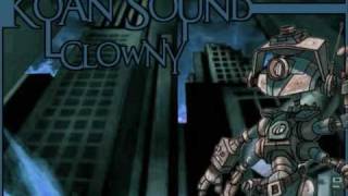 Koan Sound  Clowny [upl. by Nellad635]