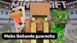 MINECRAFT MOBS BAILANDO GUARACHA [upl. by Soisanahta884]