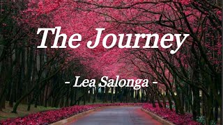 THE JOURNEY  LEA SALONGA  LYRIC VIDEO [upl. by Leakim311]