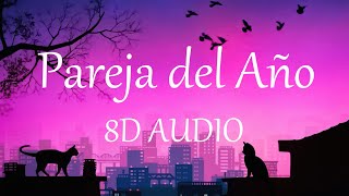 Sebastián Yatra Myke Towers  Pareja del Año Letra 8D AUDIO 360° [upl. by Initsed]