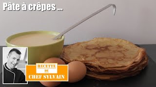 Pâte à crêpes  Recette facile par Chef Sylvain [upl. by Tur]