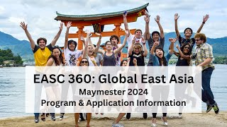 Global East Asia Maymester 2024 – Program and Application Information [upl. by Cowden988]