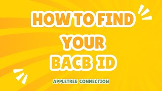 Where to Apply for and Find Your BACB ID A Guide for Aspiring RBTs BCaBAs amp BCBAs [upl. by Harifaz]