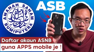 Cara daftar akaun ASB guna apps MyASNB  Android  iOS [upl. by Cocke]