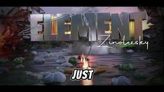 Zinoleesky  Elements Official lyrics video [upl. by Nylicaj21]