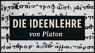 Ideenlehre von Platon · Beginn der Metaphysik [upl. by Demah]