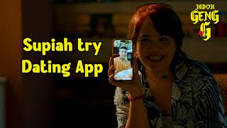 Supiah try dating apps scene  Jodoh Geng G [upl. by Alfeus]