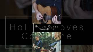 Hollow Coves  Coastline Guitar Intro [upl. by Yelnats]