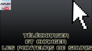 TUTO Télécharger et changer les pointeurs de souris By joFuRi [upl. by Short329]