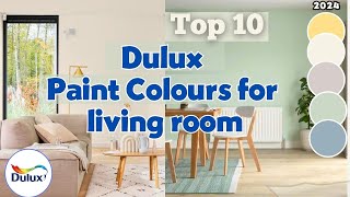 10 Best Dulux Paint Colours for Living Room in 2024 [upl. by Nilra]