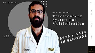 9876 x 5432 IN SECONDS  Trachtenberg System For Multiplication  Mental Math [upl. by Rebmik]